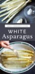 how to cook white asparagus