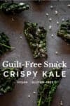 CRISPY KALE Guilt-Free Snack