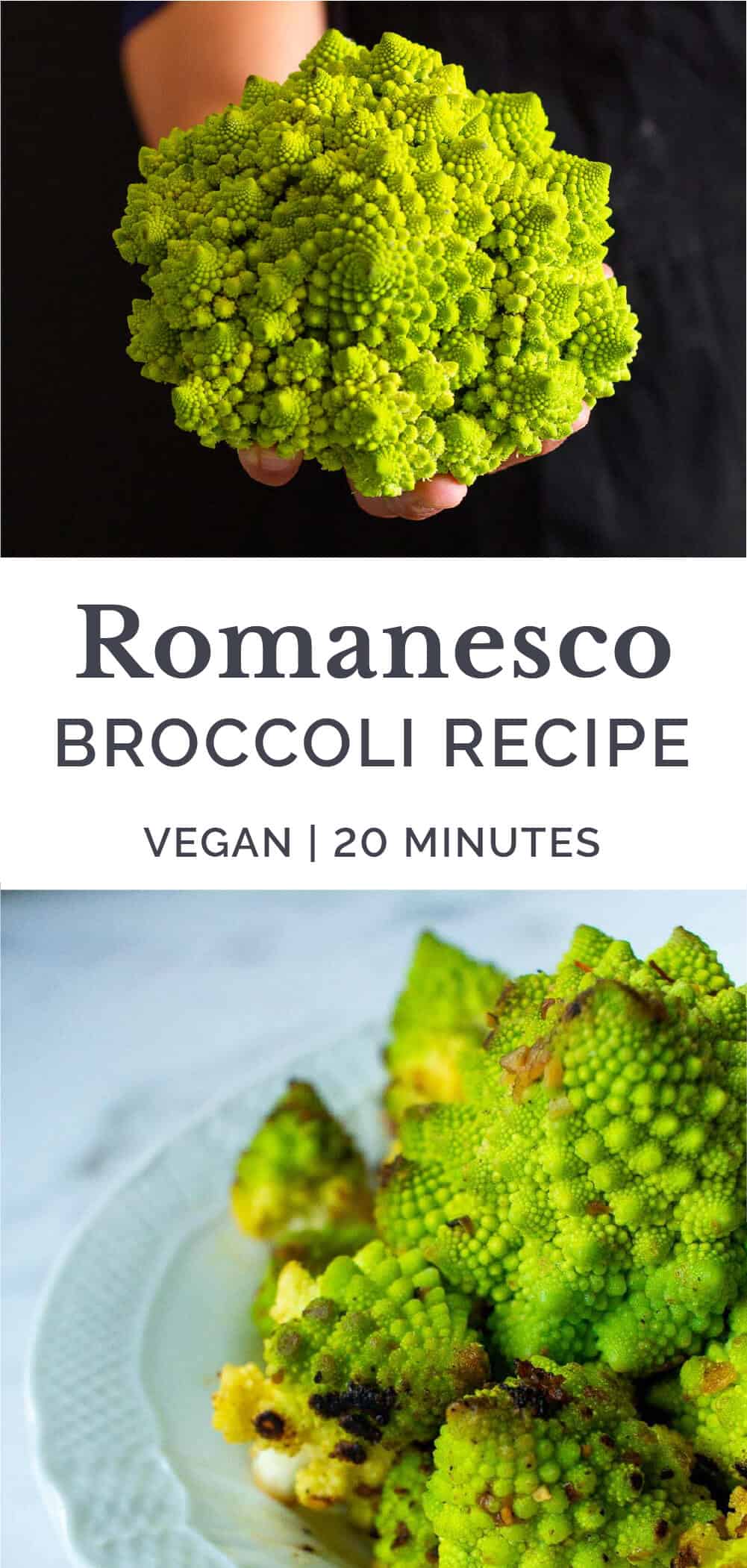 Romanesco Broccoli Recipe Our PlantBased World
