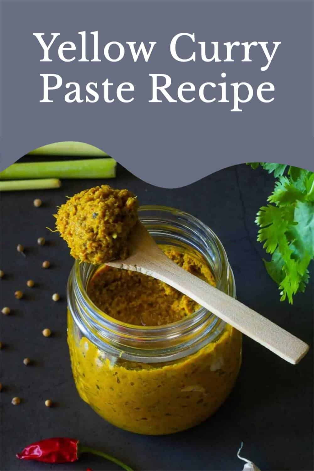Easy Authentic Thai Yellow Curry Paste Recipe Our PlantBased World