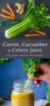 Carrot, Cucumber & Celery Juice