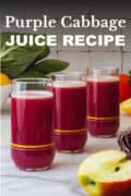 red cabbage juicing and purple cabbage juice recipe