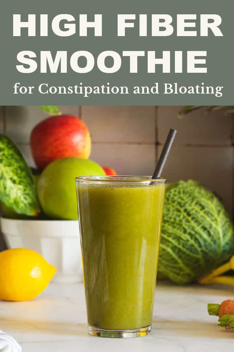 Best High Fiber Smoothie for Constipation and Bloating