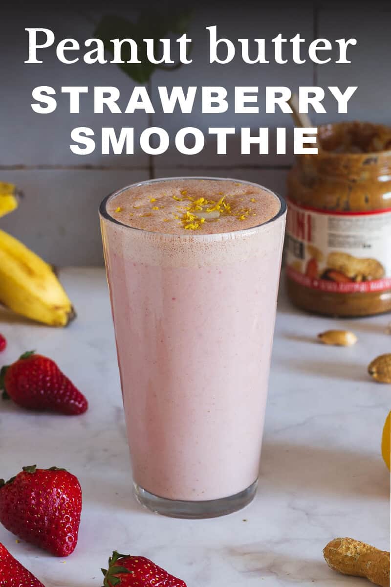 Peanut Butter Strawberry Smoothie Our PlantBased World