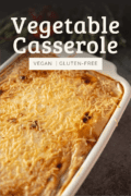 vegan vegetable casserole pin.