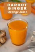 fresh carrot orange ginger juice pin.