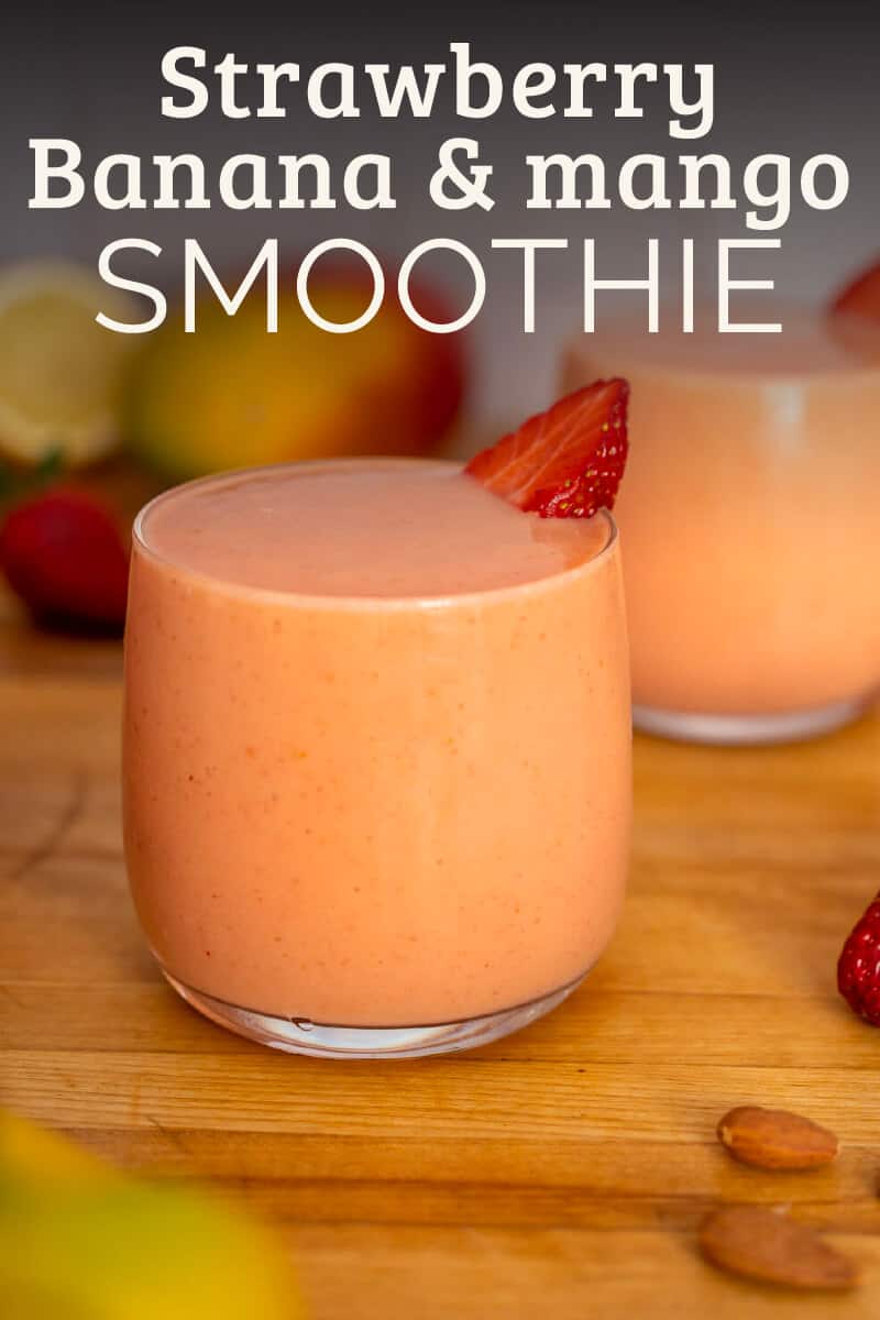 Easy Strawberry Banana Mango Smoothie (no yogurt)