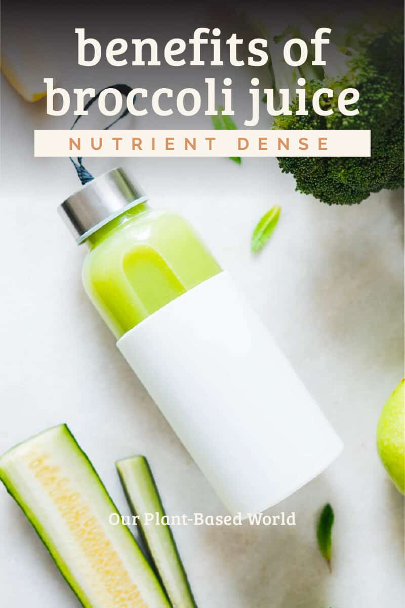 11 Benefits of Broccoli Juice + Juicer Recipe