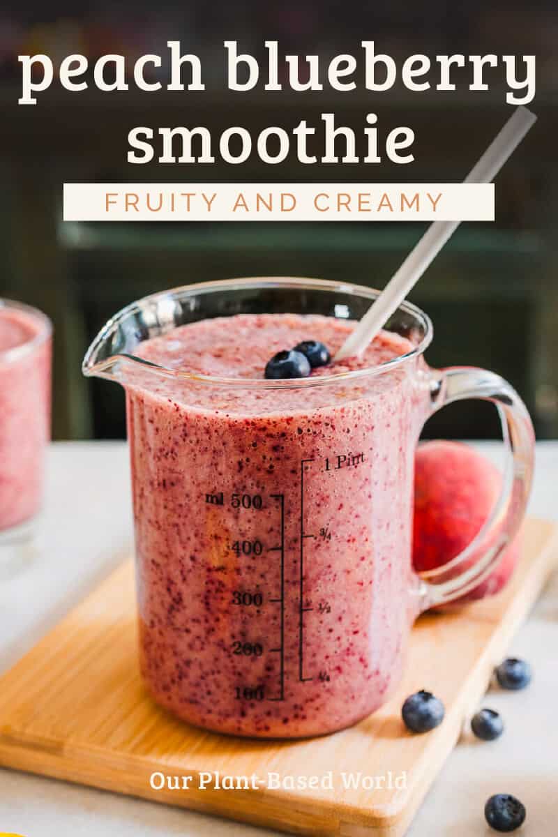 Peach Blueberry Smoothie without Yogurt or Banana (3 ingredients!)