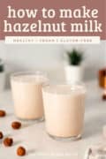 how to make hazelnut milk pin.