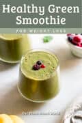 pinterest pin for healthy green smoothie for weight loss.